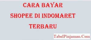 Cara Bayar Shopee di Indomaret