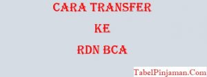 Cara Transfer Ke RDN BCA