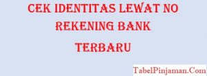 Cek Identitas Lewat No Rekening Bank