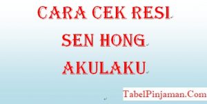 Cek Resi Sen Hong