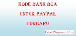 Kode Bank BCA Untuk Paypal