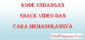Kode Undangan Snack Video
