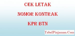 Cek Letak Nomor Kontrak KPR BTN