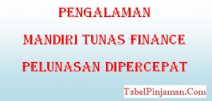 Pelunasan Dipercepat Mandiri Tunas Finance