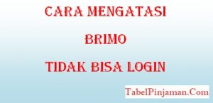 Cara Mengatasi BRImo Tidak Bisa Login