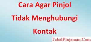 Cara Agar Pinjol Tidak Menghubungi Kontak