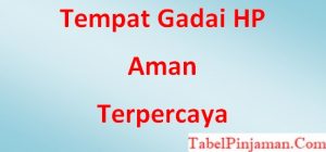 Tempat Gadai HP