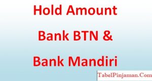 Hold Amount BTN dan Mandiri