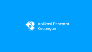 Aplikasi Pencatat Keuangan